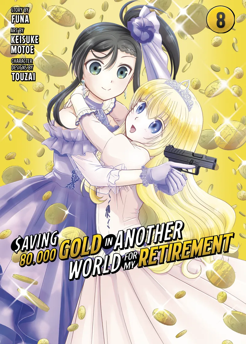 Saving 80,000 Gold in Another World for My Retirement 8 (Manga)