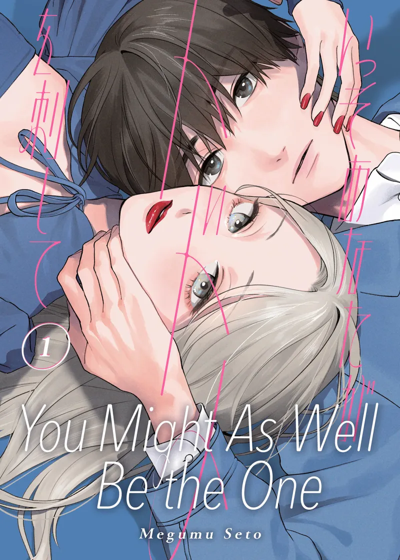 You Might As Well Be the One Volume 1