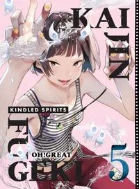 Kaijin Fugeki: Kindled Spirits Volume 5 cover
