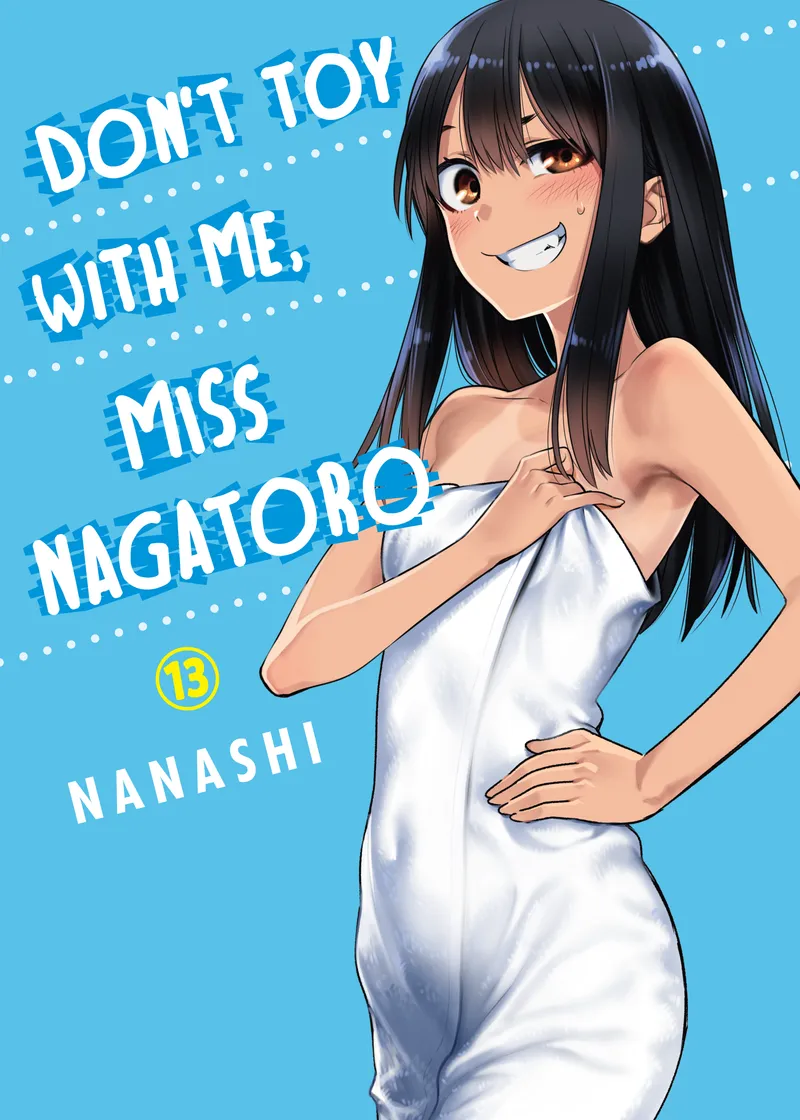 Don't Toy With Me, Miss Nagatoro 13