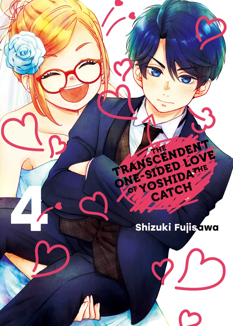 The Transcendent One-Sided Love of Yoshida the Catch Volume 4
