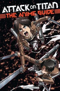 Attack on Titan Companions Volume Attack on Titan: The Anime Guide cover
