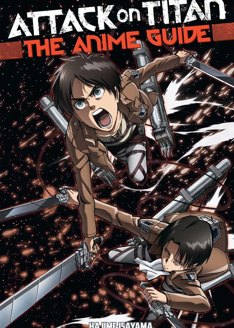 Attack on Titan: The Anime Guide