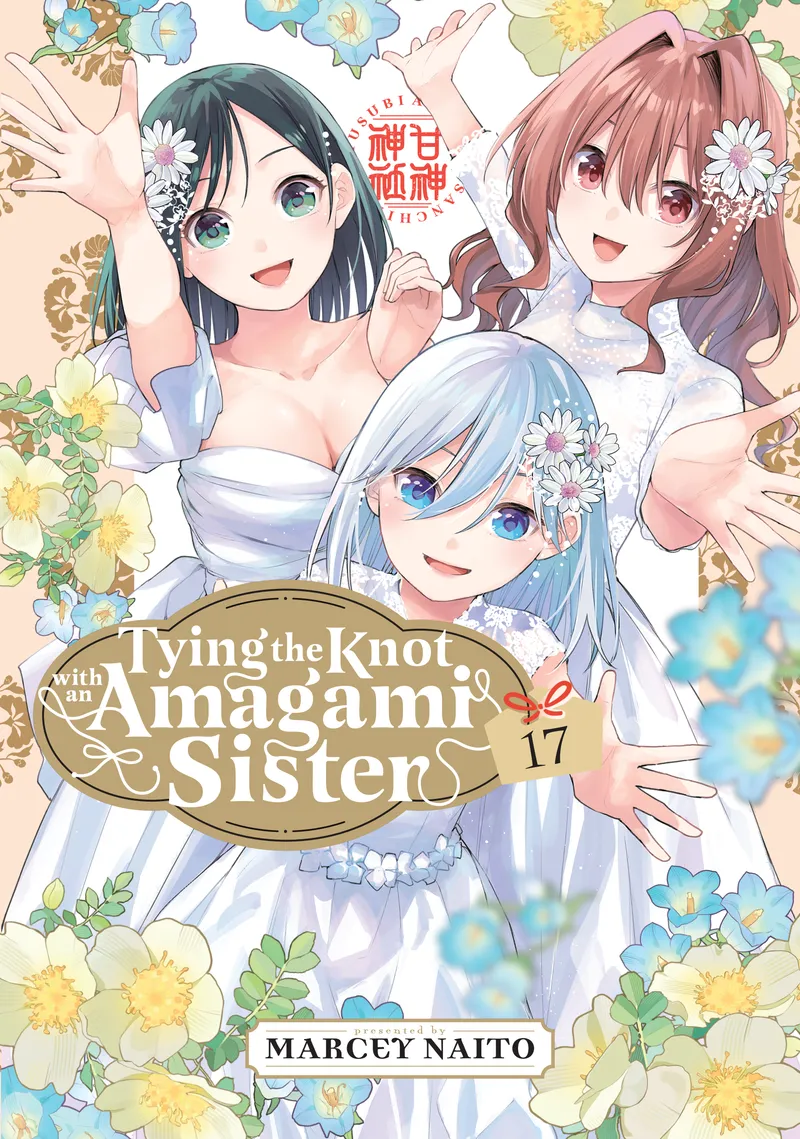 Tying the Knot with an Amagami Sister Volume 17
