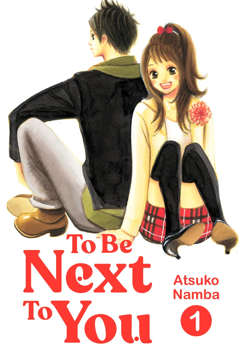 To Be Next to You Volume 1