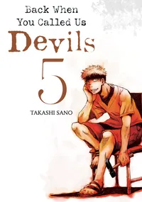 Back When You Called Us Devils Volume 5 cover