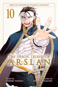 The Heroic Legend of Arslan Volume 10 cover
