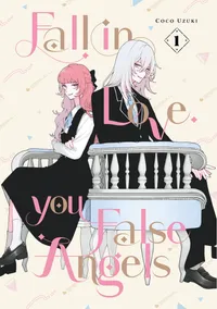 Fall In Love, You False Angels Volume 1 cover