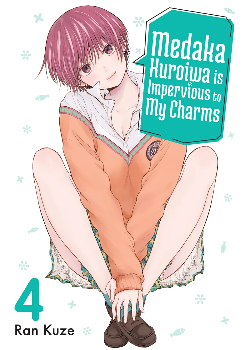 Medaka Kuroiwa is Impervious to My Charms Volume 4