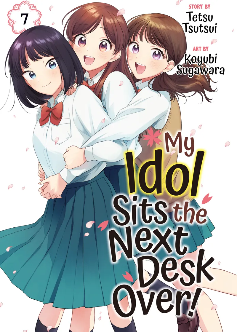 My Idol Sits the Next Desk Over! Volume 7