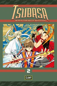 Tsubasa: WoRLD CHRoNiCLE: Niraikanai Volume 2 cover