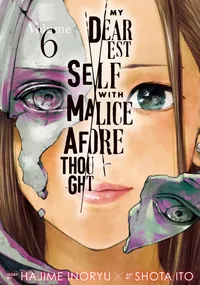 My Dearest Self With Malice Aforethought Volume 6 cover