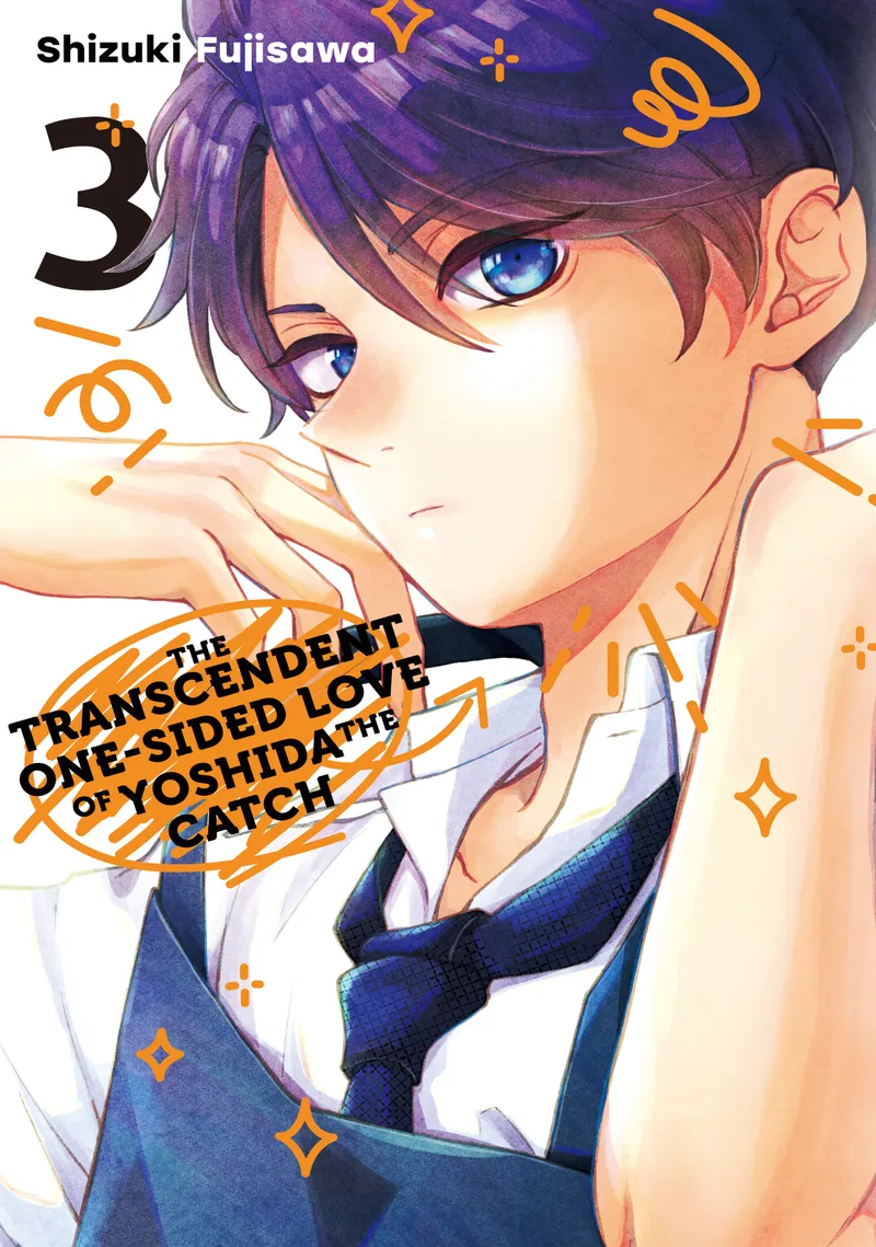 The Transcendent One-Sided Love of Yoshida the Catch Volume 3