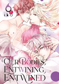 Our Bodies, Entwining, Entwined Volume 6 cover