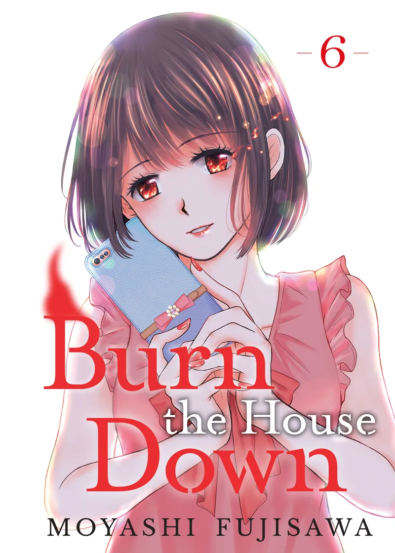 Burn the House Down Volume 6