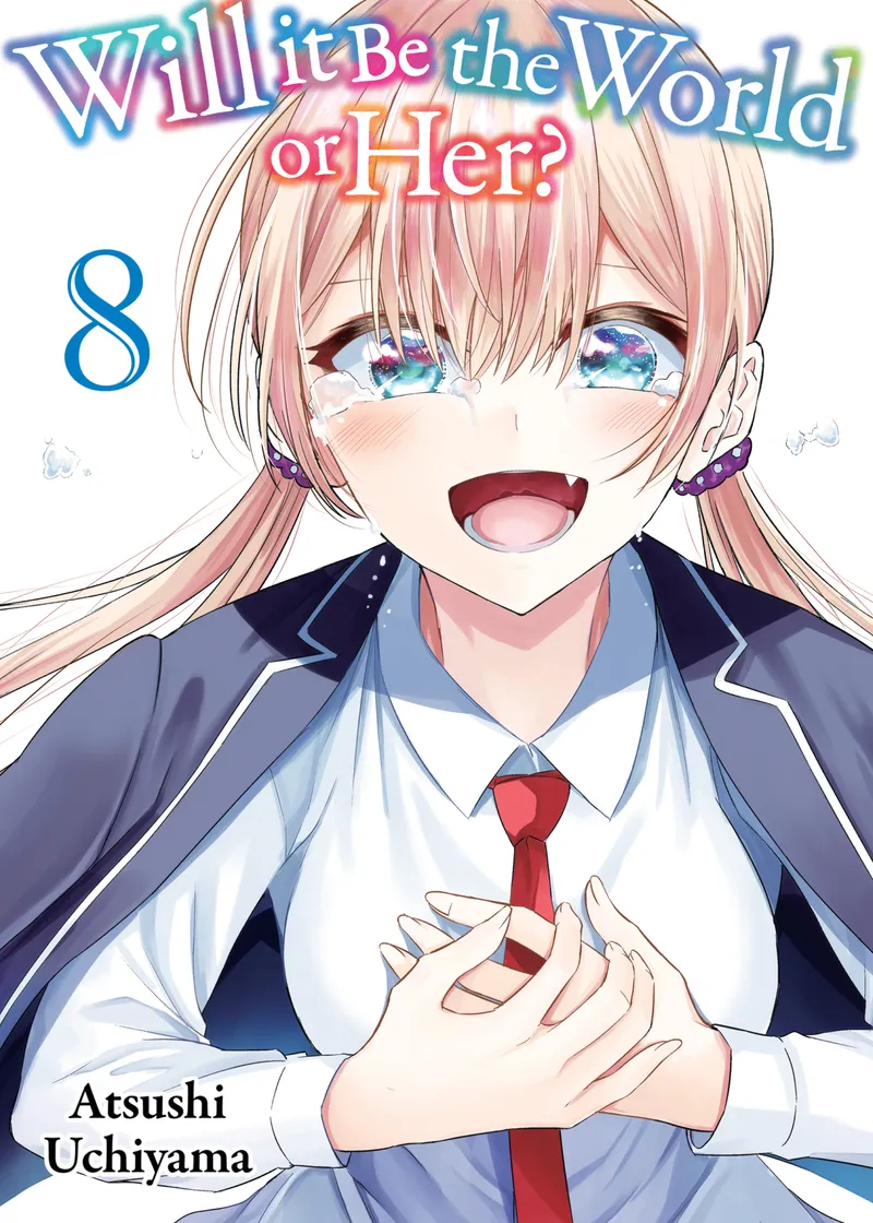 Will It Be the World or Her? Volume 8