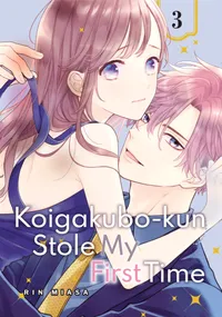 Koigakubo-kun Stole My First Time Volume 3 cover