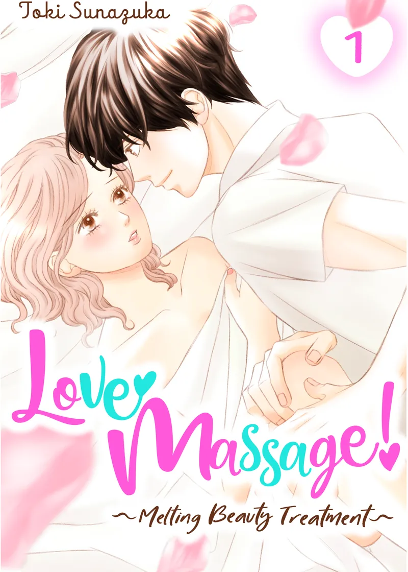 Love Massage: Melting Beauty Treatment Volume 1