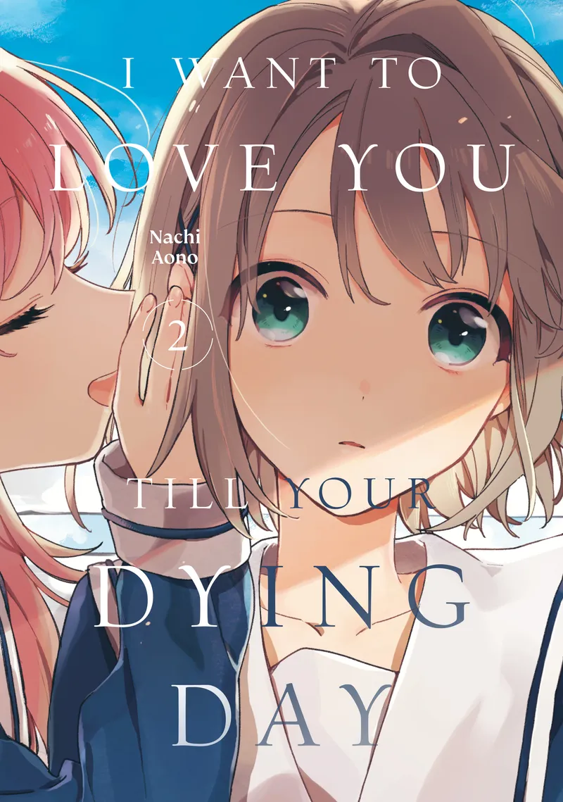 I Want to Love You Till Your Dying Day Volume 2