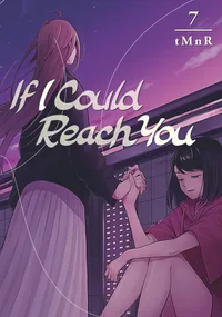 If I Could Reach You Volume 7 cover