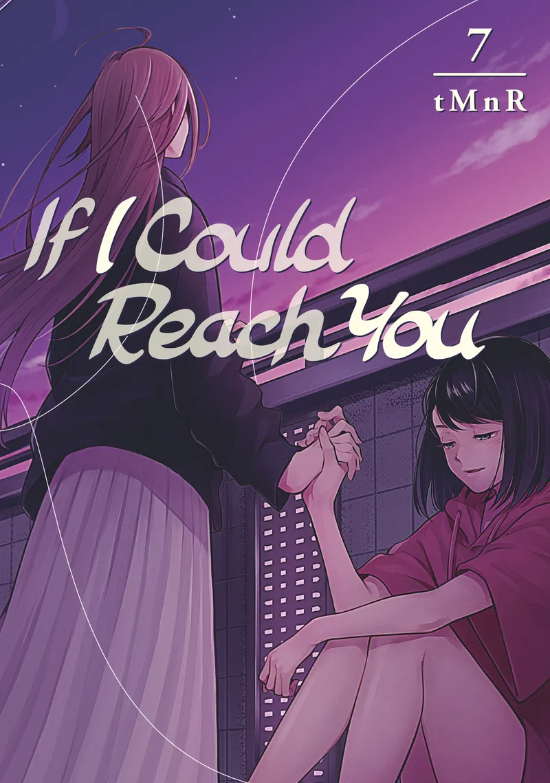 If I Could Reach You Volume 7