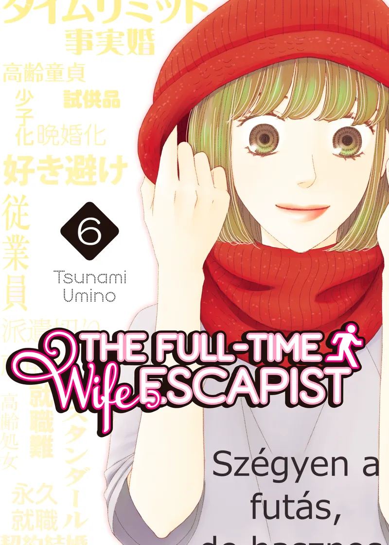 The Full-Time Wife Escapist Volume 6