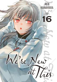 We're New at This Volume 16 cover