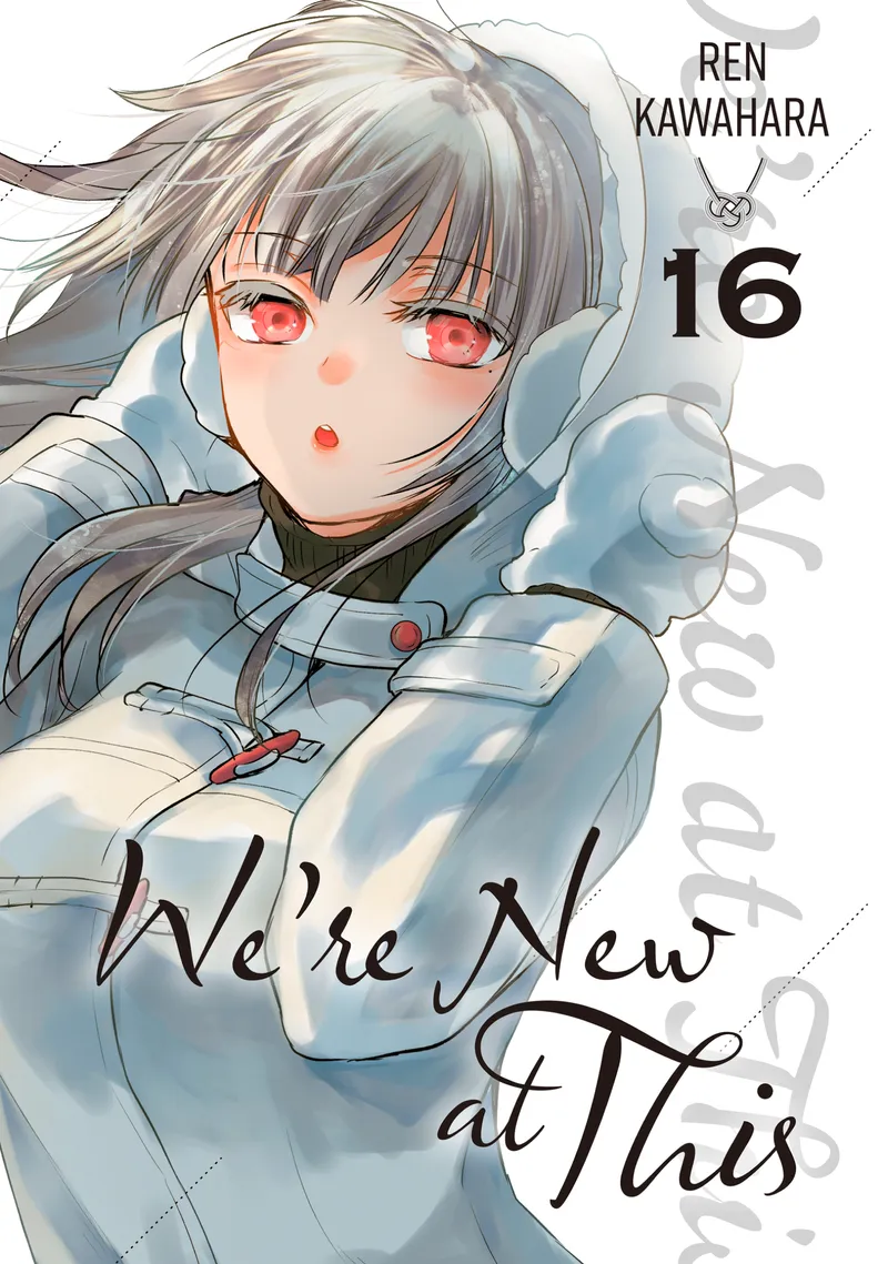 We're New at This Volume 16