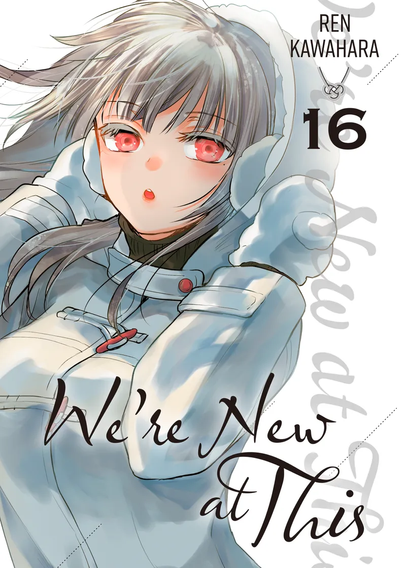 We're New at This Volume 16