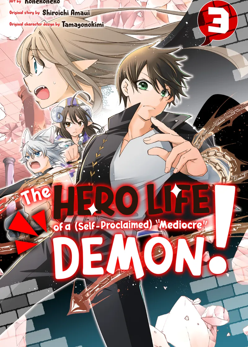 The Hero Life of a (Self-Proclaimed) "Mediocre" Demon! Volume 3