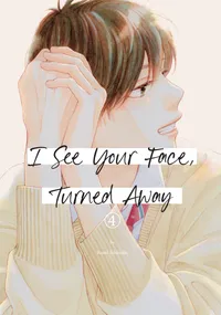 I See Your Face, Turned Away Volume 4 cover