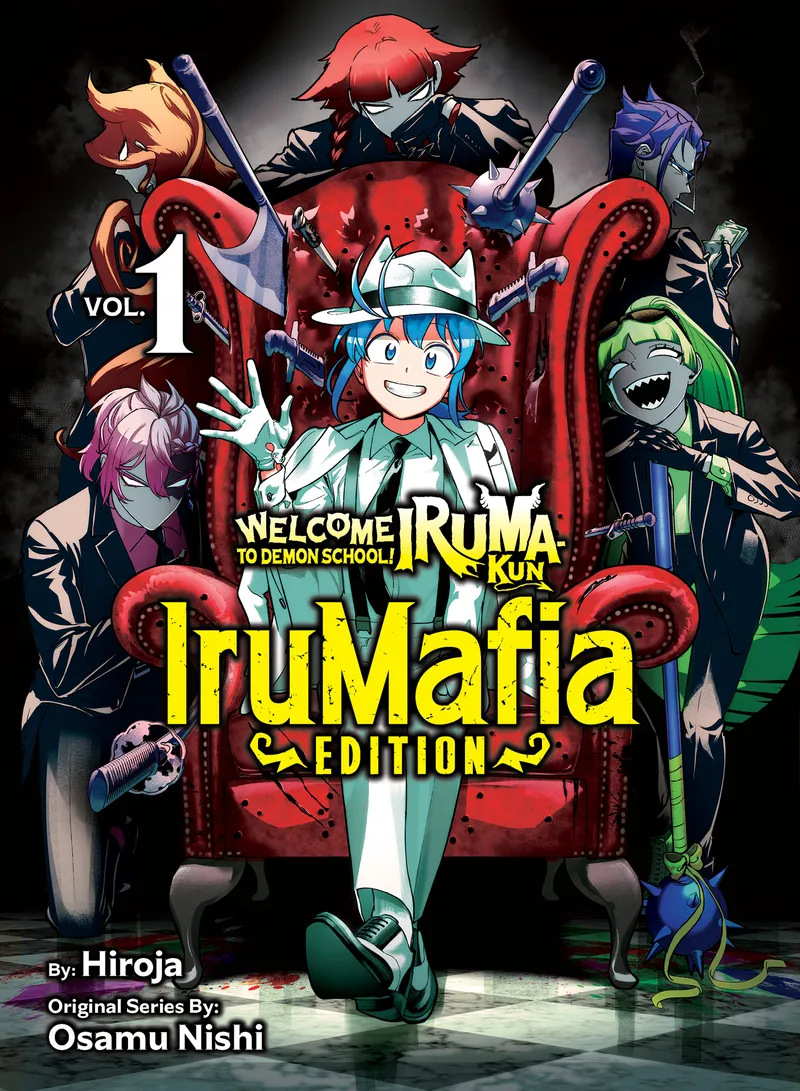 Welcome to Demon School! Iruma-kun: IruMafia Edition Volume 1