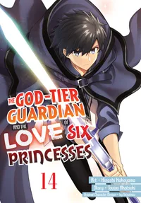 The God-Tier Guardian and the Love of Six Princesses Volume 14 cover