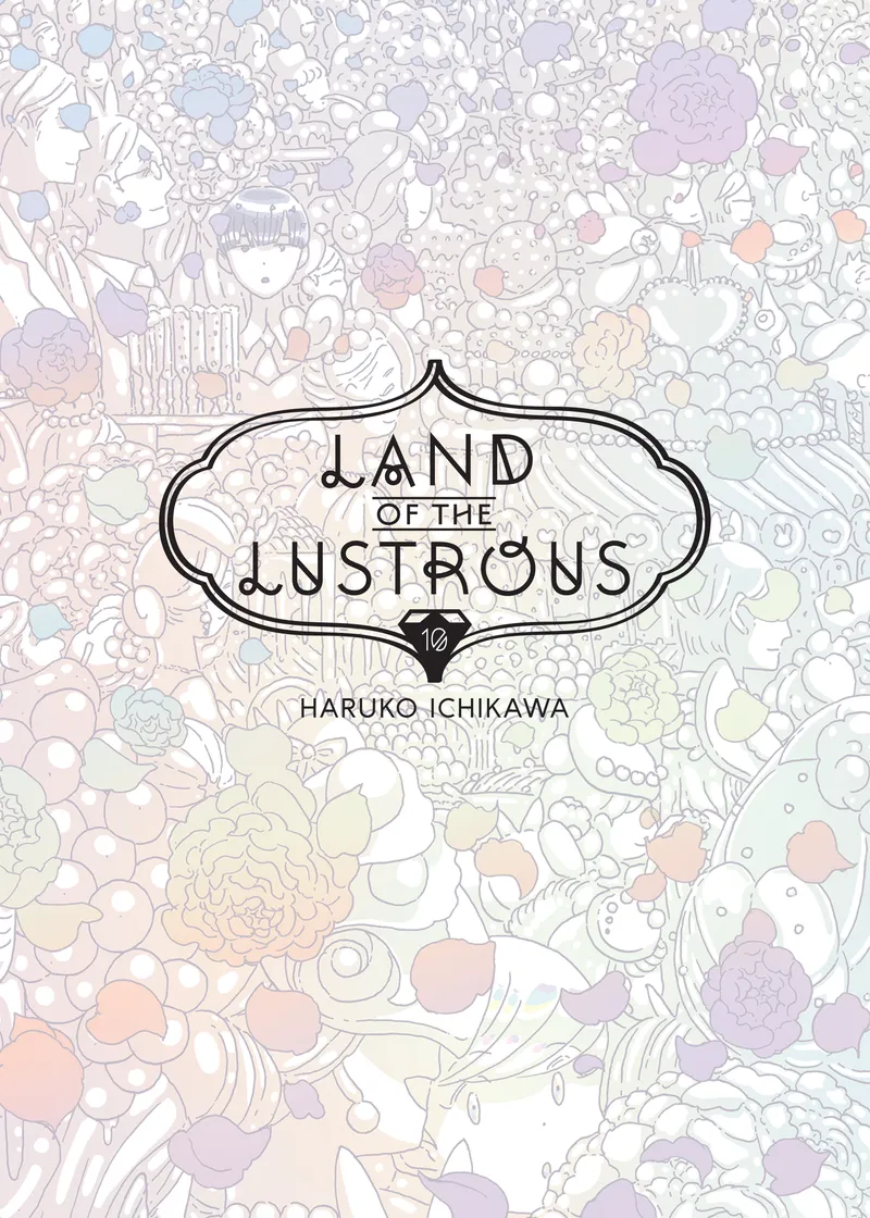 Land of the Lustrous Volume 10