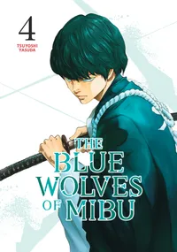 The Blue Wolves of Mibu (Blue Miburo) Volume 4 cover
