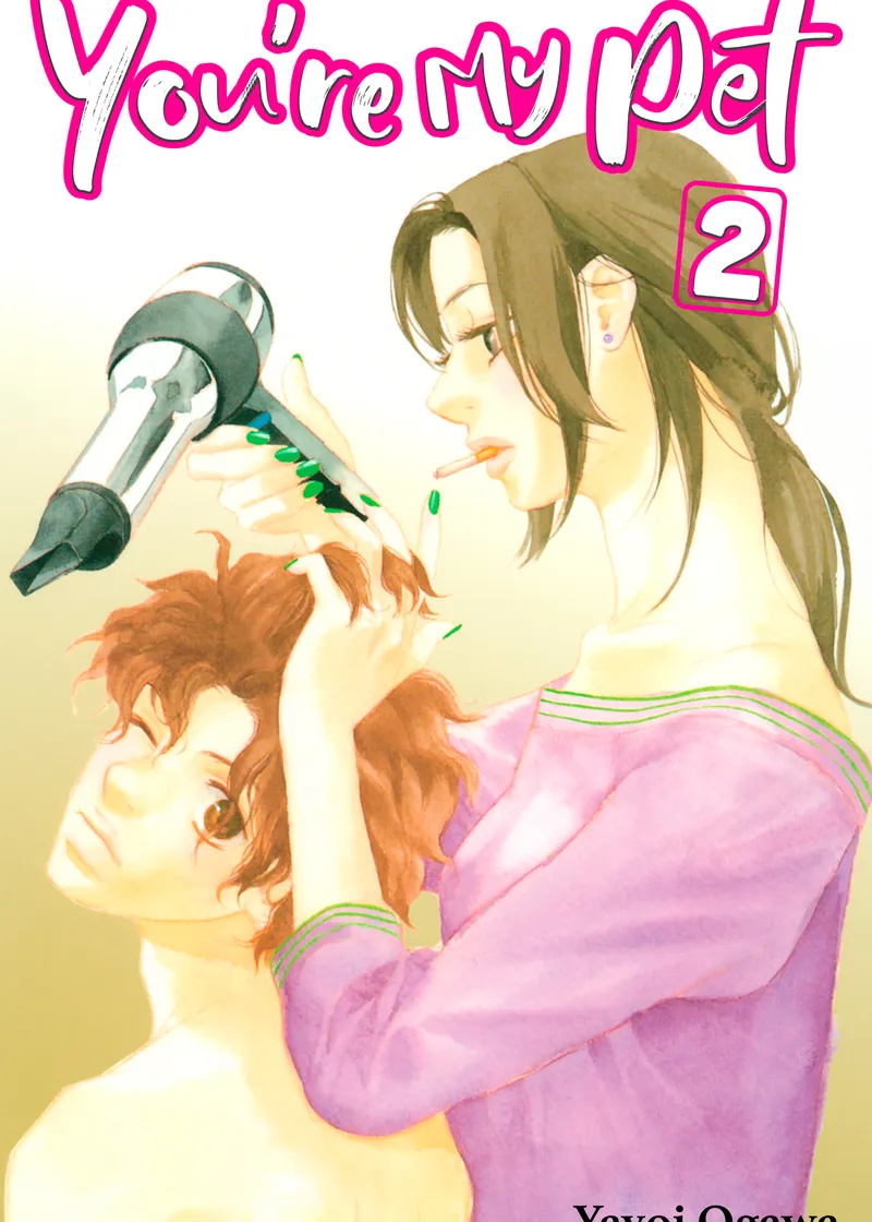 You're My Pet Volume 2