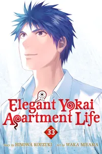 Elegant Yokai Apartment Life Volume 33 cover