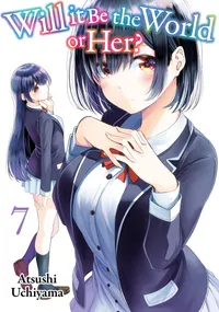 Will It Be the World or Her? Volume 7 cover