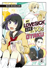 My Lovesick Life as a '90s Otaku Volume 2 cover