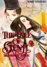 The Tale of Genji: Dreams at Dawn Volume 3 cover