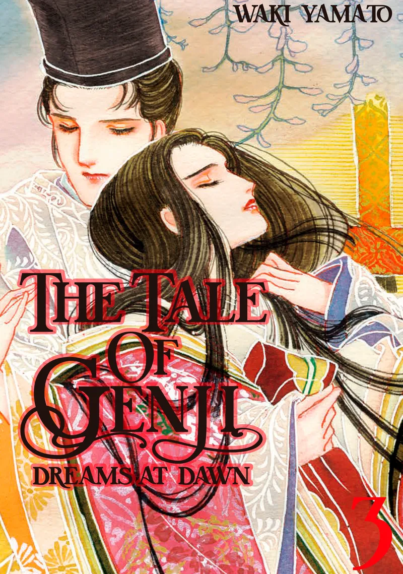 The Tale of Genji: Dreams at Dawn Volume 3