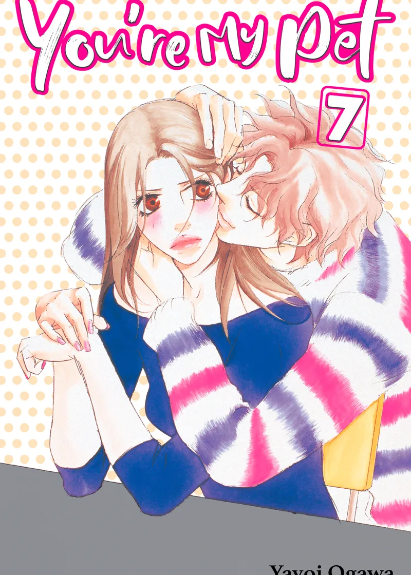 You're My Pet Volume 7