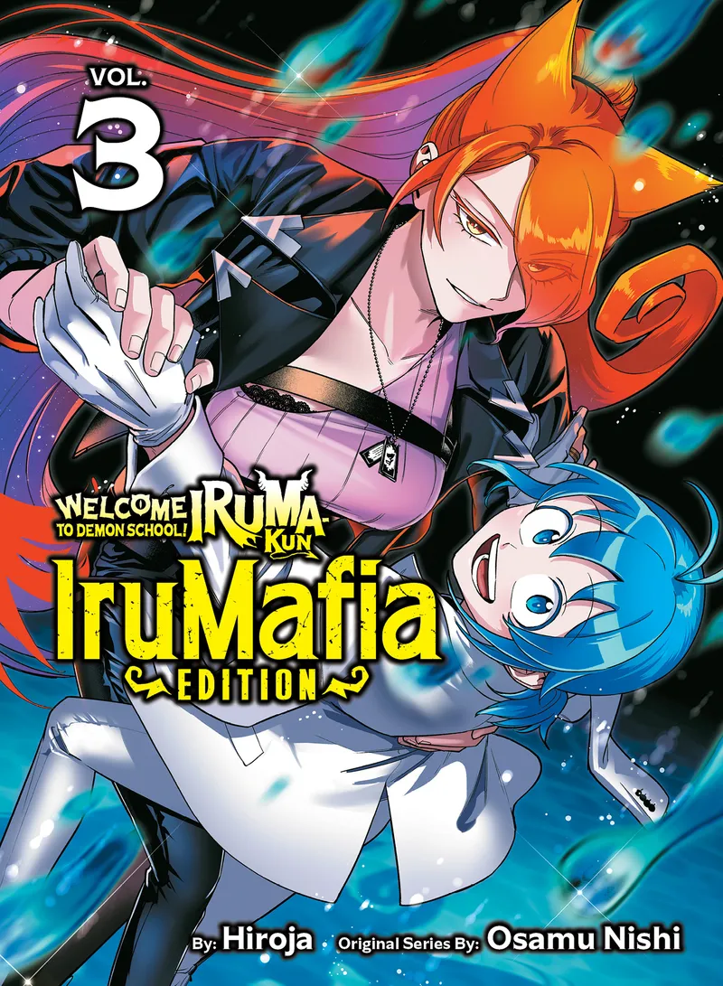 Welcome to Demon School! Iruma-kun: IruMafia Edition Volume 3