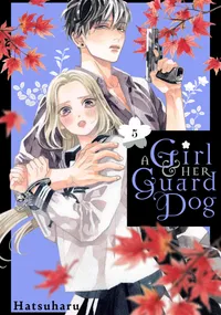A Girl & Her Guard Dog Volume 5 cover