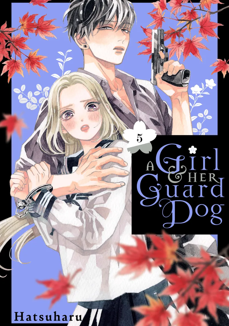 A Girl & Her Guard Dog Volume 5