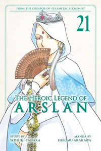 The Heroic Legend of Arslan Volume 21 cover