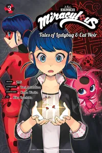 Miraculous: Tales of Ladybug & Cat Noir Volume 3 cover