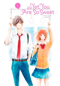 And Yet, You Are So Sweet Volume 1 cover