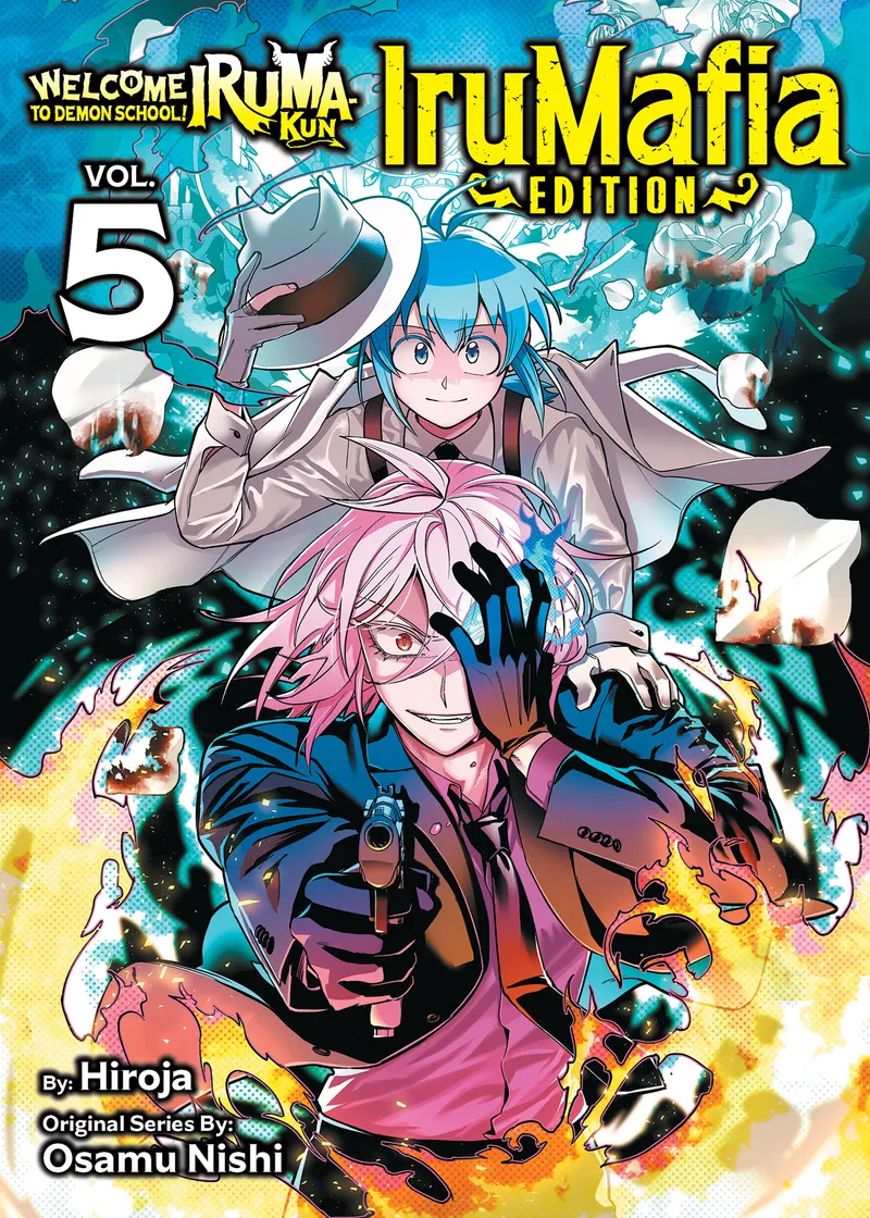 Welcome to Demon School! Iruma-kun: IruMafia Edition Volume 5