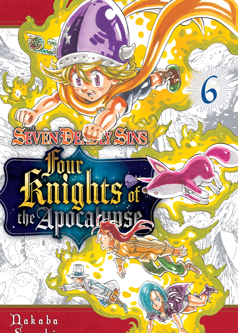 The Seven Deadly Sins: Four Knights of the Apocalypse Volume 6